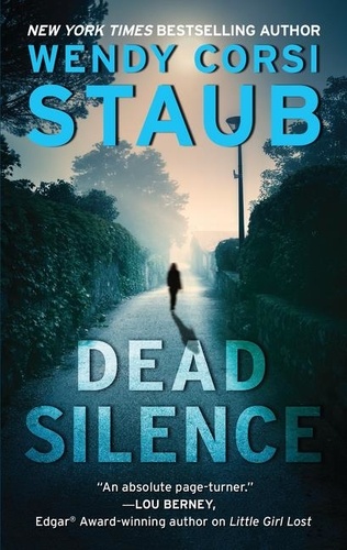 Wendy Corsi Staub - Dead Silence - A Foundlings Novel.