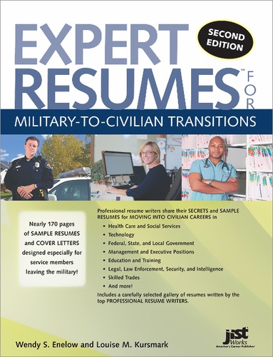 Wendy Enelow et Louise Kursmark - Expert Resumes for Military-to-Civilian Transitions.