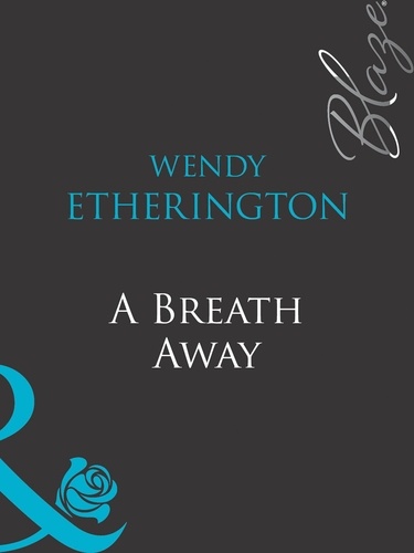 Wendy Etherington - A Breath Away.