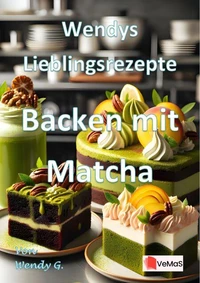 Wendys Lieblingsrezepte - Backen ohne Gluten