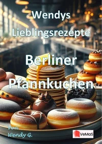 Wendys Lieblingsrezepte - Berliner Pfannkuchen