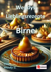 Wendys Lieblingsrezepte - Birne