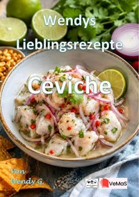 Wendys Lieblingsrezepte - Ceviche