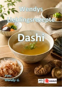 Wendys Lieblingsrezepte - Dashi