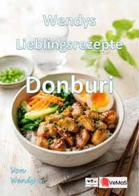 Wendys Lieblingsrezepte - Donburi