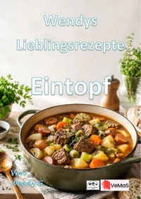 Wendys Lieblingsrezepte - Eintopf