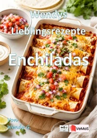 Wendys Lieblingsrezepte - Enchiladas