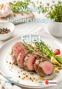Wendys Lieblingsrezepte - Filet