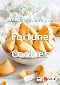 Wendys Lieblingsrezepte - Fortune Cookies