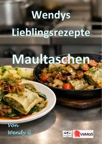 Wendys Lieblingsrezepte - Maultaschen