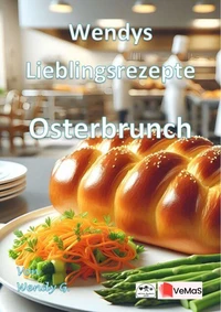 Wendys Lieblingsrezepte - Osterbrunch
