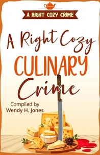 A Right Cozy Culinary Crime