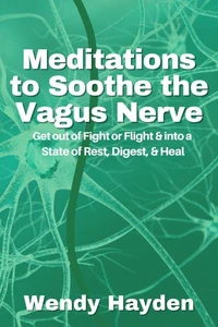 Meditations to Soothe the Vagus Nerve