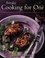 Everyday Cooking For One. Imaginative, Delicious and Healthy Recipes That Make Cooking for One ... Fun