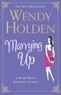 Wendy Holden - Marrying Up.