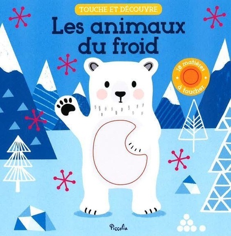 Wendy Kendall - Les animaux du froid.