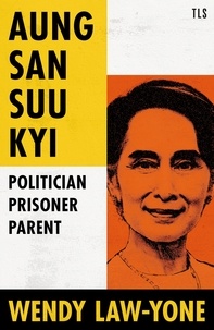 Téléchargement électronique des manuels Aung San Suu Kyi  - Politician, Prisoner, Parent MOBI RTF DJVU 9780008541316
