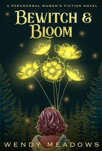 Bewitch & Bloom