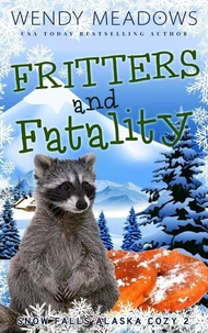 Fritters and Fatality