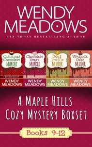 Wendy Meadows - Maple Hills Cozy Mystery Box Set, Books 9-12 - Maple Hills Cozy Mystery, #0.