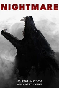 Nightmare Magazine, Issue 164 (May 2026)