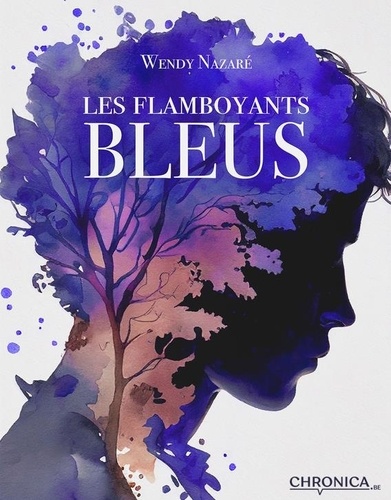 Wendy Nazare - Les Flamboyants bleus.