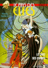 Wendy Pini et Richard Pini - Le Pays Des Elfes Tome 26 : Le Choc Des Esprits.