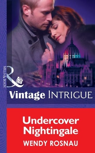 Wendy Rosnau - Undercover Nightingale.