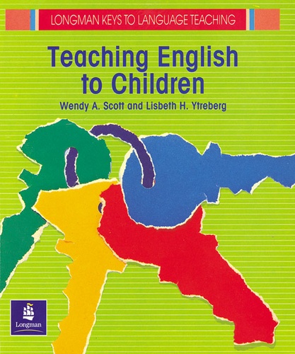 Wendy Scott - Teaching English To Children.