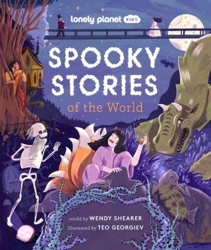Wendy Shearer et Teo Georgiev - Spooky Stories of the World.