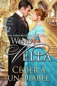 Céder à un Diable (Romance historique)
