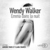 Wendy Walker - Emma dans la nuit.