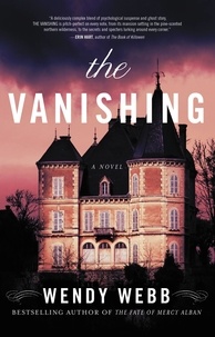 Wendy Webb - The Vanishing.
