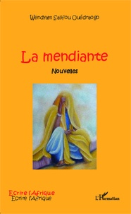 Wendyam Salifou Ouédraogo - La mendiante.