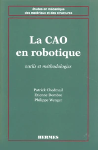La Cao En Robotique. Outils Et Methodologies