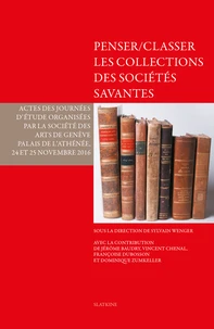 Penser/classer les collections des sociétés savantes