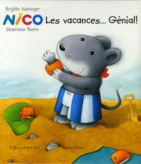 Nico, les vacances... Génial !