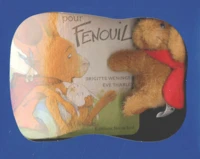 Une Petite Soeur Pour Fenouil. Avec Peluche