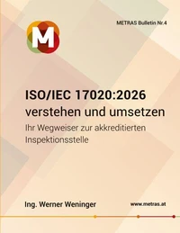 ISO/IEC 17020:2026 verstehen und umsetzen Ihr Wegweiser zur akkreditierten Inspektionsstelle