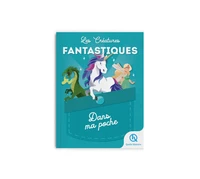 Les créatures fantastiques - Dans ma poche