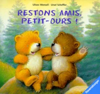 Restons amis, Petit-Ours !