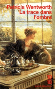 La trace dans l'ombre