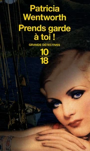 Prends garde à toi !
