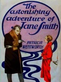 The Astonishing Adventure of Jane Smith