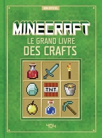 Wenzel Derzell - Minecraft - Le grand livre des crafts.