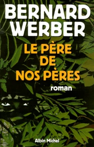 Le Père de nos Pères