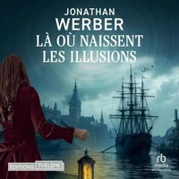 Là où naissent les illusions