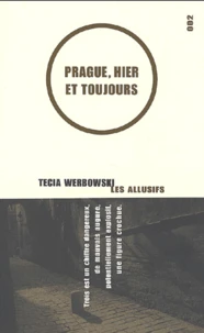Prague, Hier Et Toujours