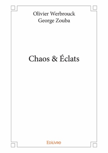 Chaos & éclats