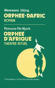 Orphée-Dafric ; Orphée d'Afrique